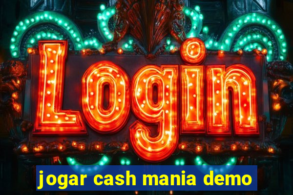 jogar cash mania demo